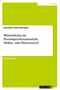 Wörterbücher im Fremdsprachenunterricht. Online- oder Printversion?_cover