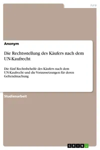 Die Rechtsstellung des Käufers nach dem UN-Kaufrecht_cover