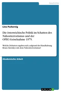 Die österreichische Politik im Schatten des Nahostterrorismus und der OPEC-Geiselnahme 1975._cover