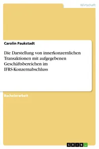 Die Darstellung von innerkonzernlichen Transaktionen mit aufgegebenen Geschäftsbereichen im IFRS-Konzernabschluss_cover