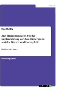 Arzt-Elterninteraktion bei der Impfaufklärung vor dem Hintergrund sozialer Distanz und Homophilie_cover