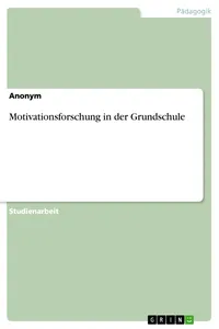 Motivationsforschung in der Grundschule_cover