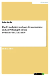 Das Demarkationsproblem. Lösungsansätze und Auswirkungen auf die Betriebswirtschaftslehre_cover