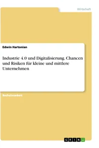 Industrie 4.0 und Digitalisierung. Chancen und Risiken für kleine und mittlere Unternehmen_cover
