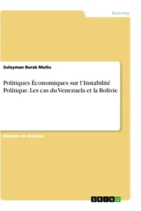 Politiques Économiques sur l'Instabilité Politique. Les cas du Venezuela et la Bolivie
