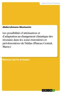 Les possibilités d’atténuation et d’adaptation au changement climatique des riverains dans les zones forestières et péri-forestières de Tiddas