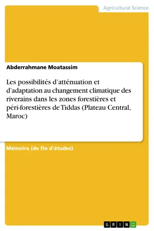 Les possibilités d’atténuation et d’adaptation au changement climatique des riverains dans les zones forestières et péri-forestières de Tiddas (Plateau Central, Maroc)