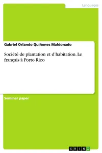 Société de plantation et d'habitation. Le français à Porto Rico_cover