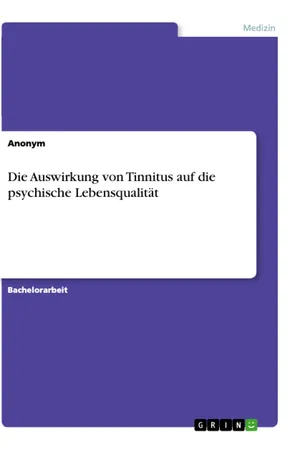 Die Auswirkung von Tinnitus auf die psychische Lebensqualität