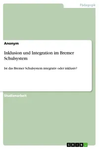 Inklusion und Integration im Bremer Schulsystem_cover