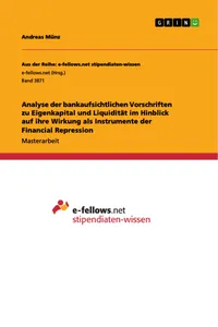 Analyse der bankaufsichtlichen Vorschriften zu Eigenkapital und Liquidität im Hinblick auf ihre Wirkung als Instrumente der Financial Repression_cover
