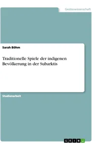Traditionelle Spiele der indigenen Bevölkerung in der Subarktis_cover