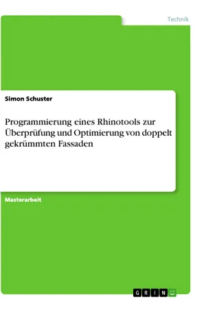 Programmierung eines Rhinotools zur Überprüfung und Optimierung von doppelt gekrümmten Fassaden