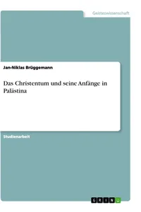 Das Christentum und seine Anfänge in Palästina_cover