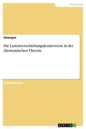 Die Lastenverschiebungskontroverse in der ökonomischen Theorie
