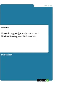 Entstehung, Aufgabenbereich und Positionierung des Hetärentums_cover