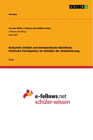 Kulturelle Vielfalt und demokratische Gleichheit. Politische Partizipation im Zeitalter der Globalisierung