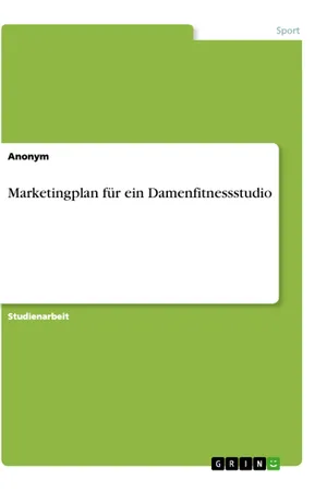 Marketingplan für ein Damenfitnessstudio