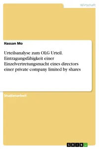 Urteilsanalyse zum OLG Urteil. Eintragungsfähigkeit einer Einzelvertretungsmacht eines directors einer private company limited by shares_cover