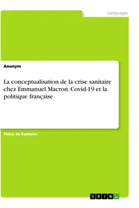 La conceptualisation de la crise sanitaire chez Emmanuel Macron. Covid-19 et la politique française_cover