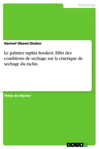 Le palmier raphia hookeri. Effet des conditions de sechage sur la cinetique de sechage du rachis_cover