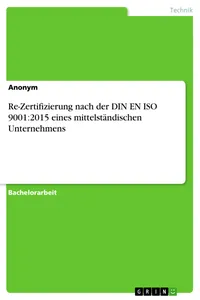 Re-Zertifizierung nach der DIN EN ISO 9001:2015 eines mittelständischen Unternehmens_cover