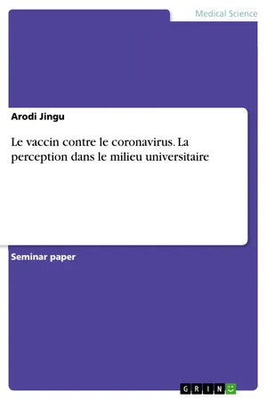 Le vaccin contre le coronavirus. La perception dans le milieu universitaire