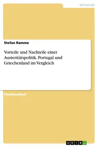 Vorteile und Nachteile einer Austeritätspolitik. Portugal und Griechenland im Vergleich_cover