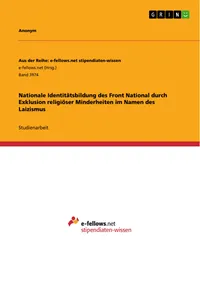 Nationale Identitätsbildung des Front National durch Exklusion religiöser Minderheiten im Namen des Laizismus_cover