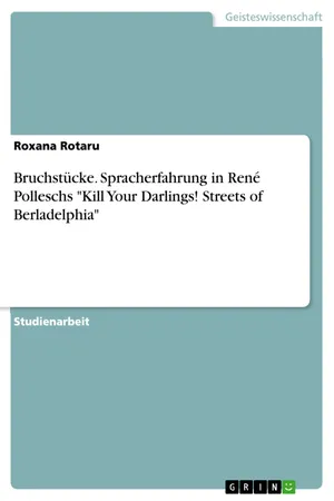 Bruchstücke. Spracherfahrung in René Polleschs "Kill Your Darlings! Streets of Berladelphia"