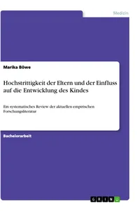 Hochstrittigkeit der Eltern und der Einfluss auf die Entwicklung des Kindes_cover