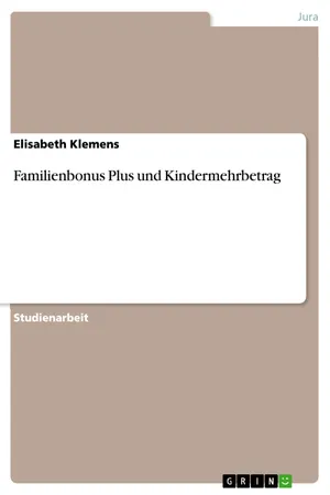 Familienbonus Plus und Kindermehrbetrag