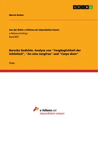 Barocke Gedichte. Analyse von "Vergänglichkeit der Schönheit", "An eine Jungfrau" und "Carpe diem"_cover