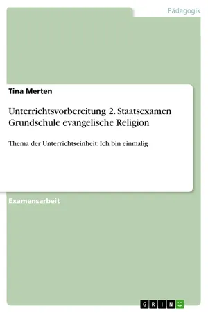 Unterrichtsvorbereitung 2. Staatsexamen Grundschule evangelische Religion