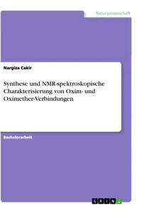 Synthese und NMR-spektroskopische Charakterisierung von Oxim- und Oximether-Verbindungen_cover