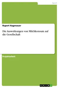 Die Auswirkungen von Milchkonsum auf die Gesellschaft_cover