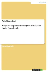 Wege zur Implementierung der Blockchain in ein Grundbuch_cover