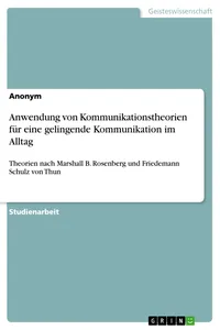 Anwendung von Kommunikationstheorien für eine gelingende Kommunikation im Alltag_cover