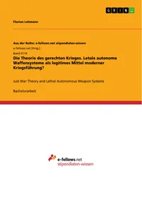 Die Theorie des gerechten Krieges. Letale autonome Waffensysteme als legitimes Mittel moderner Kriegsführung?_cover