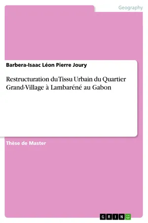 Restructuration du Tissu Urbain du Quartier Grand-Village à Lambaréné au Gabon