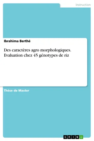 Des caractères agro morphologiques. Evaluation chez 45 génotypes de riz
