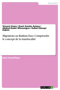 Migrations au Burkina Faso. Comprendre le concept de la translocalité