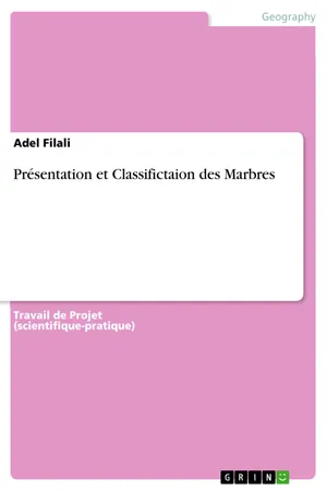 Présentation et Classifictaion des Marbres