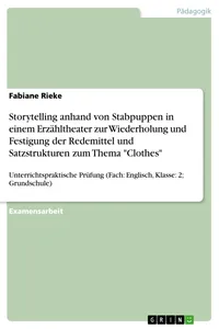 Storytelling anhand von Stabpuppen in einem Erzähltheater zur Wiederholung und Festigung der Redemittel und Satzstrukturen zum Thema "Clothes"_cover