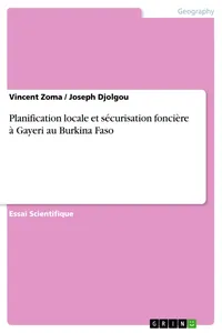 Planification locale et sécurisation foncière à Gayeri au Burkina Faso