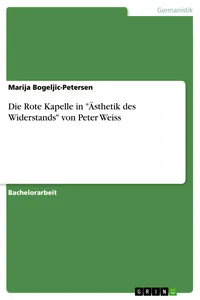 Die Rote Kapelle in "Ästhetik des Widerstands" von Peter Weiss_cover