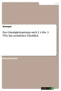 Das Günstigkeitsprinzip nach § 4 Abs. 3 TVG. Ein rechtlicher Überblick_cover