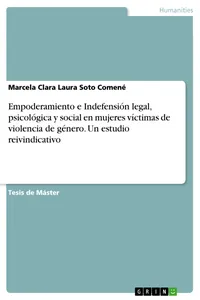 Empoderamiento e Indefensión legal, psicológica y social en mujeres víctimas de violencia de género. Un estudio reivindicativo_cover