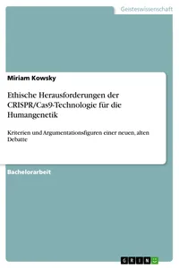 Ethische Herausforderungen der CRISPR/Cas9-Technologie für die Humangenetik_cover