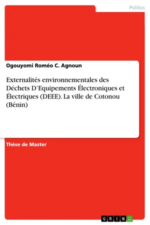 Externalités environnementales des Déchets D'Equipements Électroniques et Électriques (DEEE). La ville de Cotonou (Bénin)